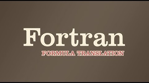 How They Created - Fortran | World