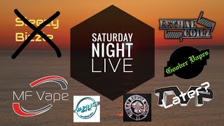 SNL - w/TVP, Lethal, GBV Nation, Goobs and Vaping with Vic