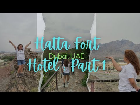 HATTA FORT HOTEL: PART 1 #roadtriptohatta #hattasign  #hattaforthotel  #dubai #visithatta #roadtrip