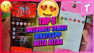 TOP 5 MELHORES TEMAS DO WHATSAPP DELTA ULTRA😍 screenshot 1