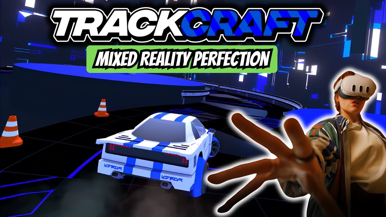 Track Craft - The Best Car Experience In Mixed Reality