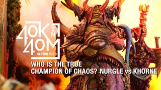 Who is the true Champion of Chaos? World Eaters vs Death Guard. Warhammer 40k in 40m.