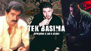 Semicenk X Blok3 X İbrahim Tatlıses - Tek Başıma (Remix) Resimi