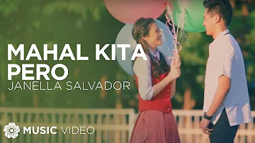 Mahal Kita Pero - Janella Salvador (Music Video)