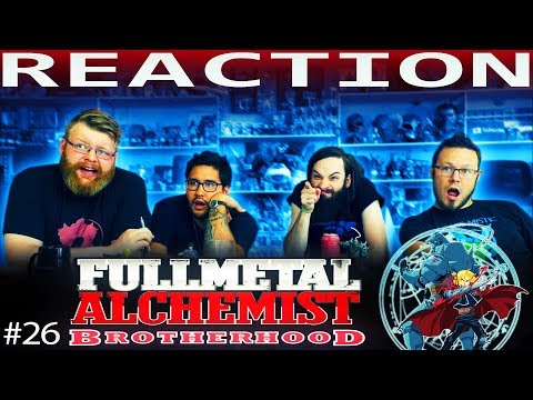 Fullmetal Alchemist: Brotherhood Episode 26 REACTION!! "Reunion"