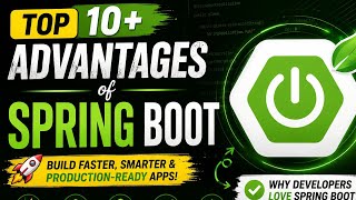 Spring Boot Made Easy: 10 Advantages Every Beginner Should Know