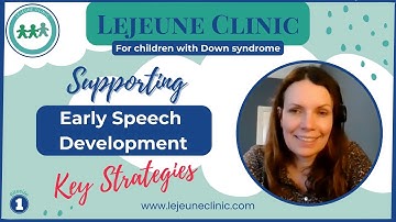 1. How to Support Early Language Development for Children with Down syndrome