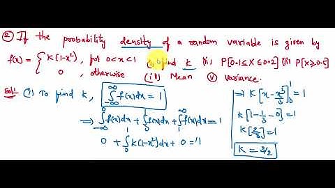 Problem on a continuous random variable of X is defined by p.d.f f(x). to find K, mean and variance.