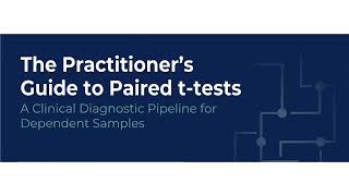 BSN Generic: A Practitioner's Guide to Paired t test