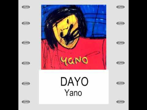 Yano (6) — Dayo By Yano (With Lyrics)