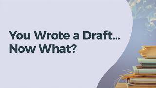 You Finished Your First Draft — Now What? (A Self-Publishing Guide)