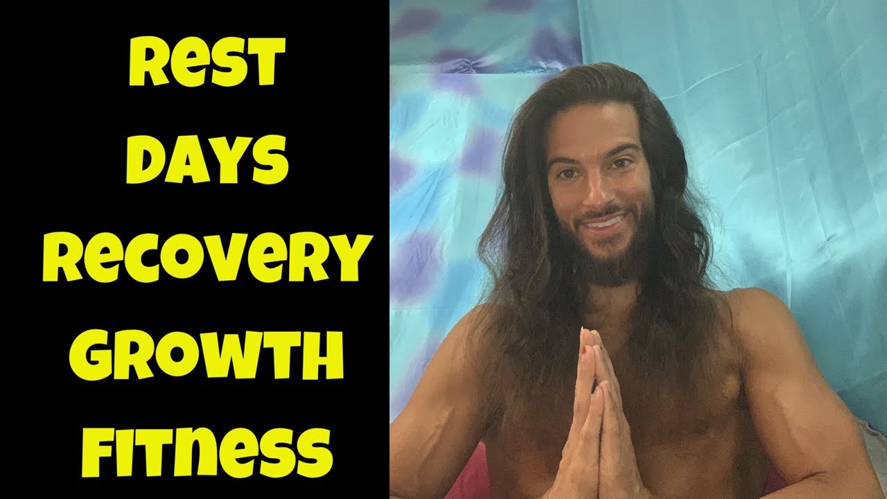 Rest days and Recovery