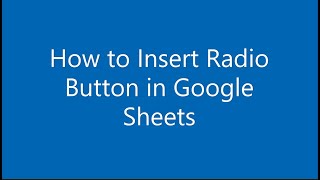 How to Insert Radio Button in Google Sheets screenshot 3