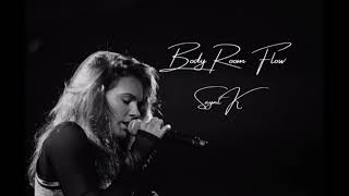 Body Room Flow - Saynt K