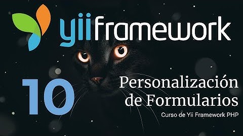 Personalización de Formularios - Curso de Yii Framework PHP