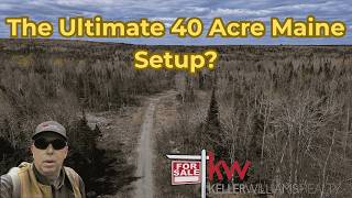 Off Grid or On Grid? 40 Acres of Maine Land With Big Potential