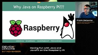 Devoxx Ukraine 2020. Having fun with Java and JavaFX on the Raspberry Pi. Frank Delparte