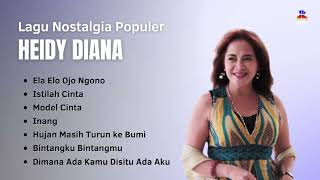 Heidy Diana Lagu Kenangan Terbaik | Kumpulan Lawas Populer