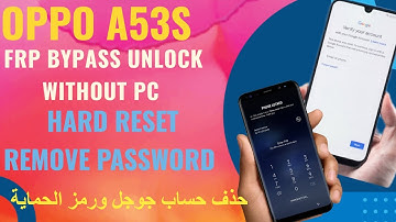 Oppo A53s Hard Reset & Frp Bypass Android 11 Full Offline Process Without PC 2023