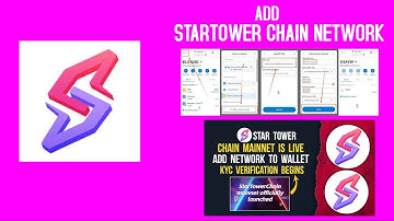STAR TOWER Chain Mainnet Live  Add Network in Wallet  KYC Verification Starts #startower