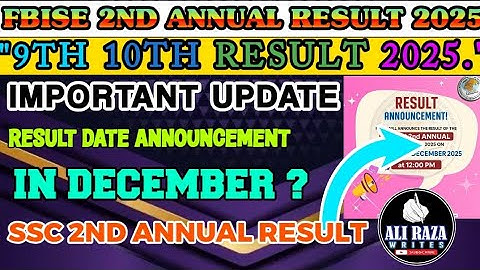 Federal Board SSC 2nd Annual Result Date Announcement 2025 | Ssc 2nd Annual Result FBISE 