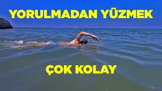 Denizde Nasıl HİÇ YORULMADAN Yüzülür ?