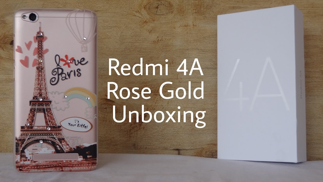 Redmi 4A Rose Gold Unboxing