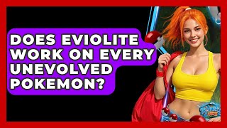 Does Eviolite Work On Every Unevolved Pokemon? - The Trainers Guide
