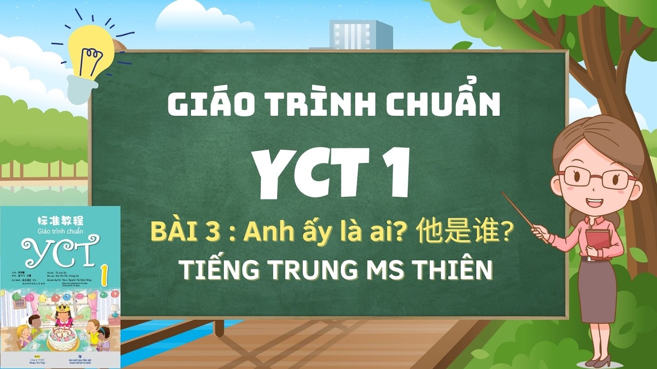[TIẾNG TRUNG TRẺ EM YCT1- BÀI 3] Tự học tiếng Trung trẻ em tại nhà theo giáo trình chuẩn YTC1 Bài 3
