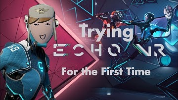 Trying Echo VR for the First Time!