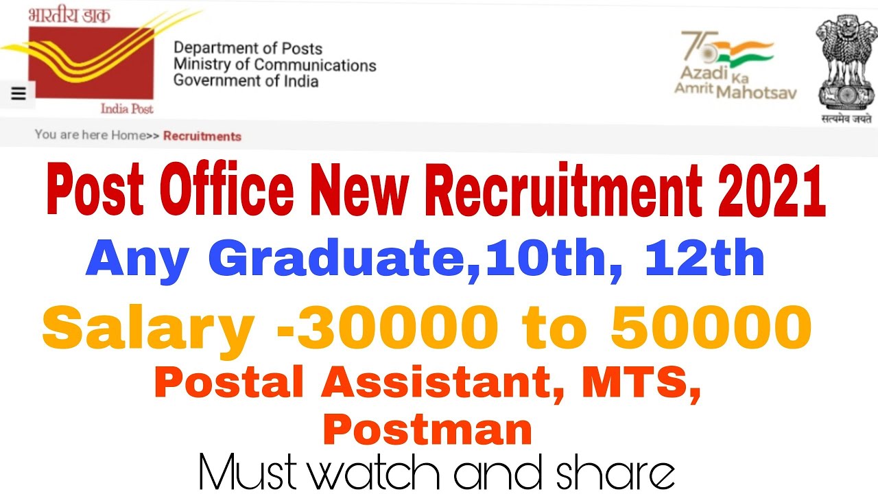 Post Office Recruitment 2021 || Government Permanent Job || Postman, Postal Assistant, MTS Job