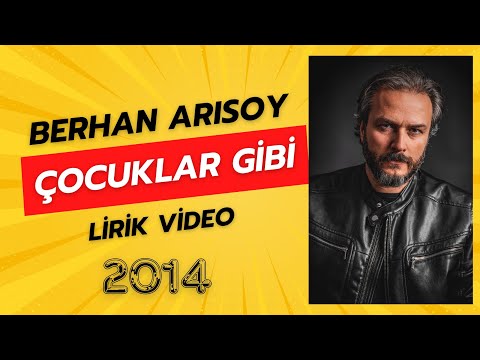 Berhan ARISOY Çocuklar gibi (Sözün Şiirlerin Mükemmelidir)