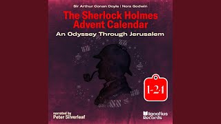 Chapter 151 - The Sherlock Holmes Advent Calendar: An Odyssey Through Jerusalem