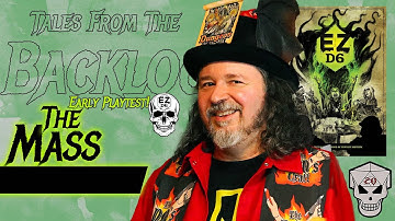 Tales From the Backlog - EZDeath6 - The Mass