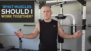 What Muscles Should I Work Out Together