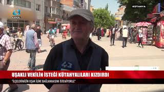 Uşakli Veki̇li̇n İsteği̇ Kütahyalilari Kizdirdi