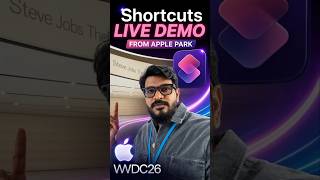 Apple Intelligence in Shortcuts : Live Demo from Apple Park | iOS27 &amp; iPadOS27 #WWDC2026 #iOS26
