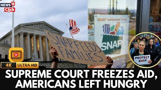 “Supreme Court Blocks $4B Food Aid, Hunger Crisis Grows | Trump | US Food Crisis | 4K | N18G