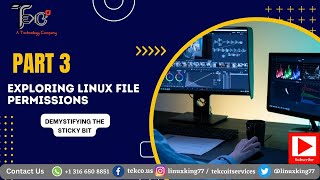 Linux File Permissions Part 3 |  Demystifying the Sticky Bit | @TekcoTechTutorials @LinuxKing