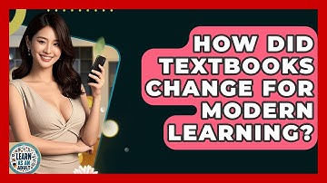 How Did Textbooks Change For Modern Learning? - Learn As An Adult