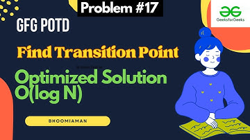 Find Transition Point Optimized Solution | GFG POTD 17 | Find Transition Point  | DSA in c++