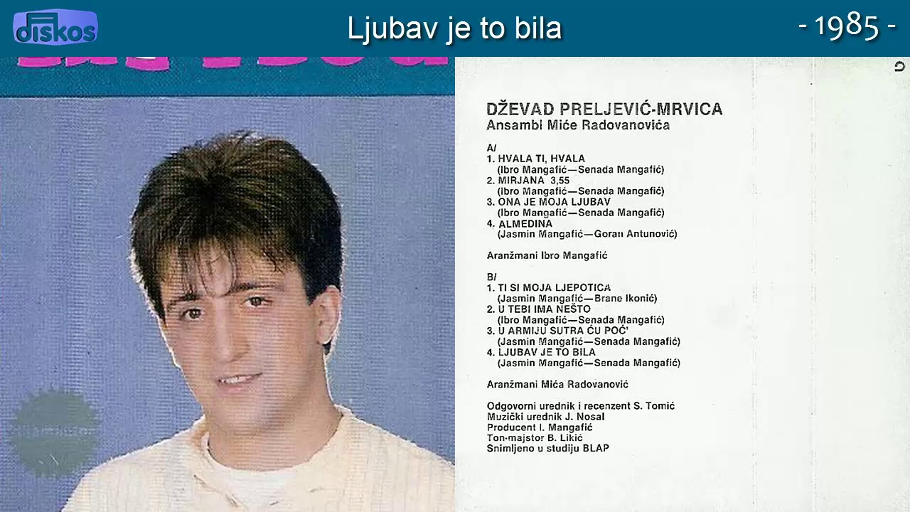 Dzevad Preljevic Mrvica - Ljubav je to bila - (Audio 1985)