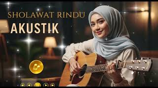 night Sholawat  Sholawat Rindu  Akustik