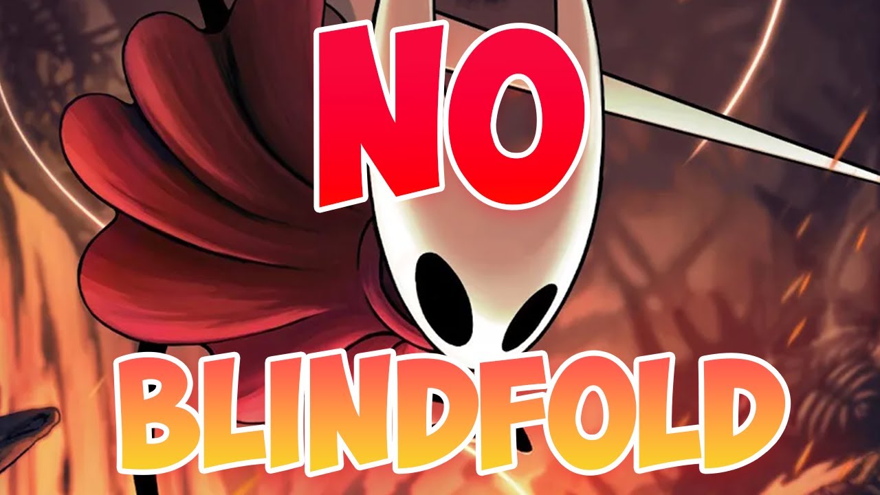 Silksong No Blindfold Challenge