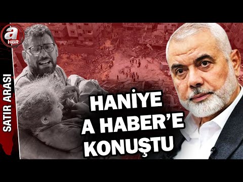 Erdoğan ile hangi konular konuşuldu? İsmail Haniye A Haber'de soruları yanıtladı  | A Haber