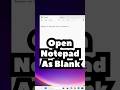 Fix Notepad Not Opening as Blank in Windows 11 PC or Laptop