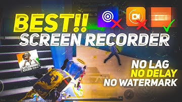 Best Screen Recorder For Gaming No Lag | Android Best Screen Recorder For Low End Devices | For BGMI