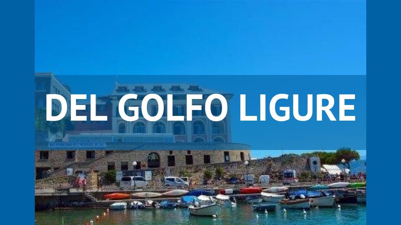 DEL GOLFO LIGURE 4* Италия Лигурия обзор – отель ДЕЛЬ ГОЛЬФО ЛИГУР 4* Лигурия видео обзор