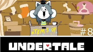 Undertale: hOI!! Welcom to... TEM VILLAGE!!! (Part 8)