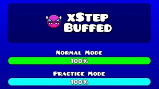 Xstep Buffed By Visiblebottle Me Geometry Dash
